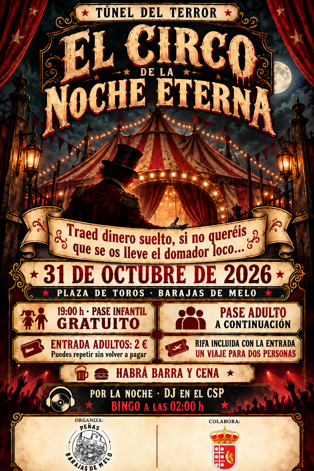 Cartel del túnel del terror El circo de la noche eterna, 31 de octubre de 2026 en Barajas de Melo