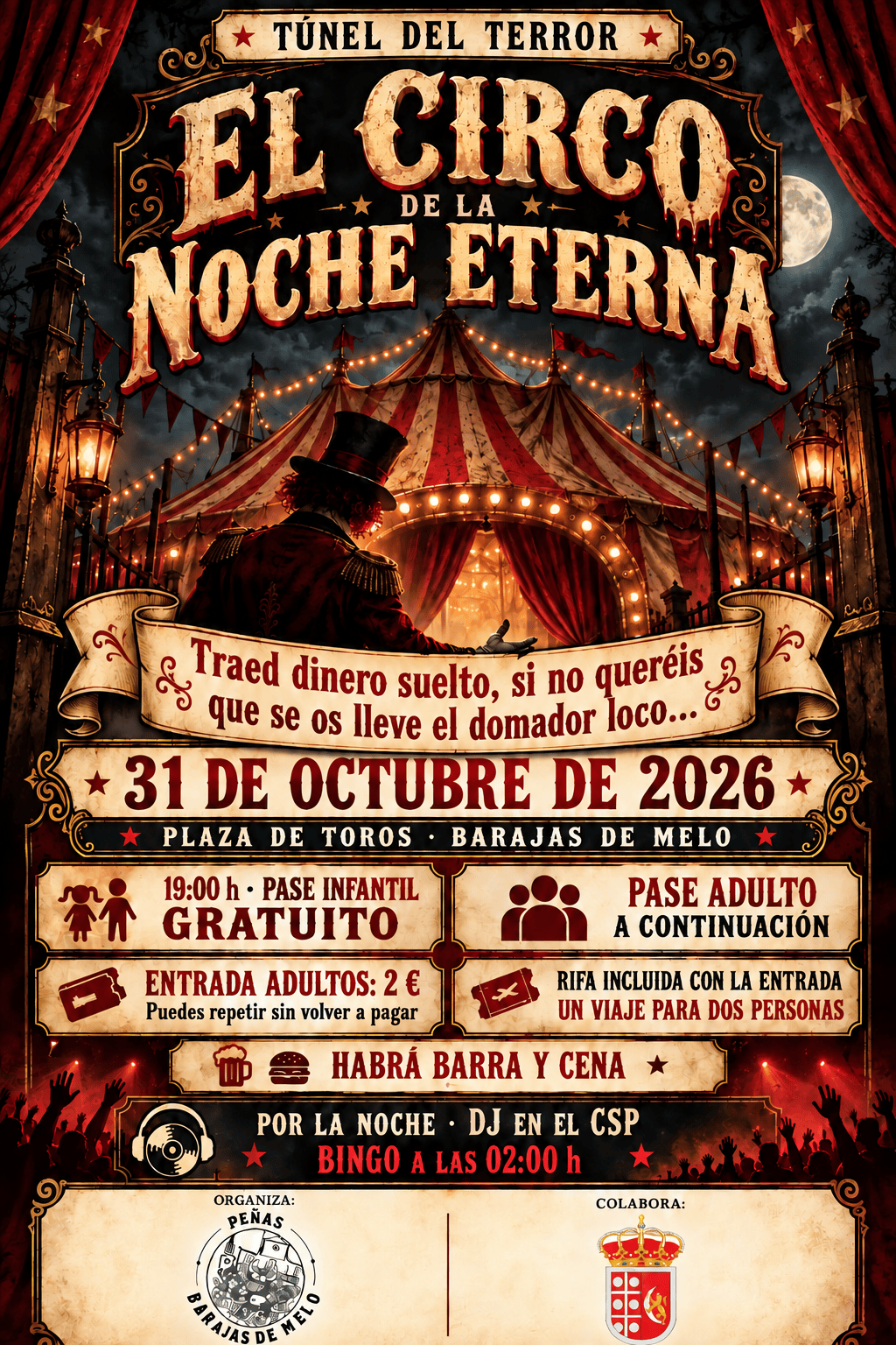 31 de octubre: El circo de la noche eterna — Túnel del&nbsp;terror